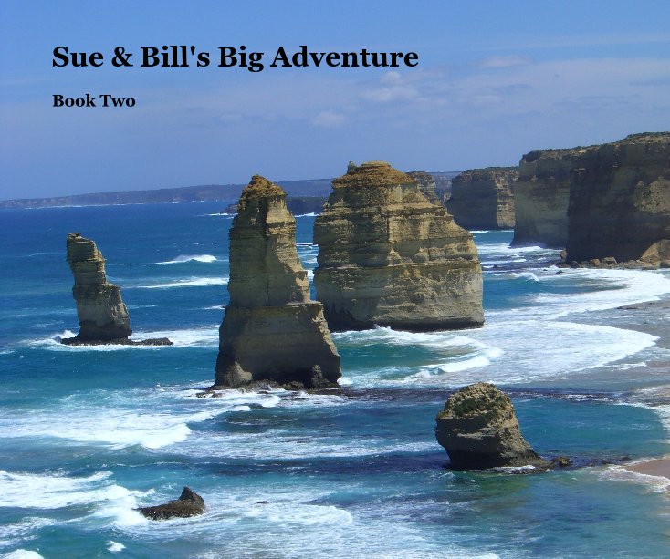 View Sue & Bill's Big Adventure by Bill Tompkins