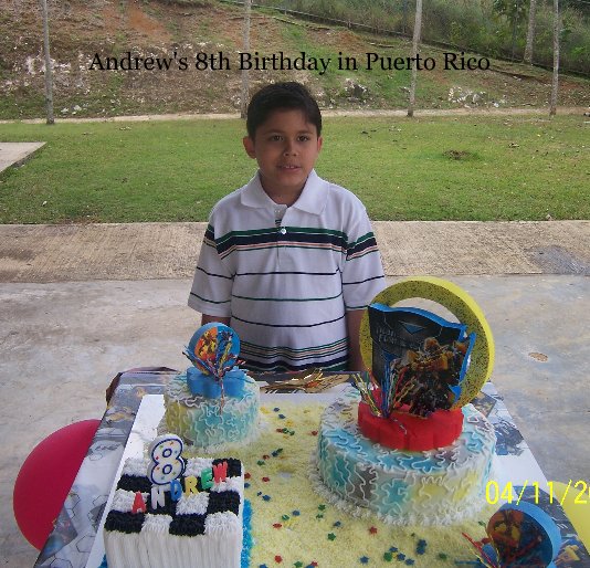 Bekijk Andrew's 8th Birthday in Puerto Rico op Eva Galarza