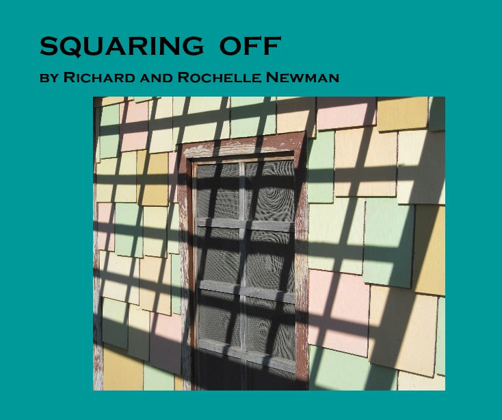 View SQUARING OFF by Richard and Rochelle Newman