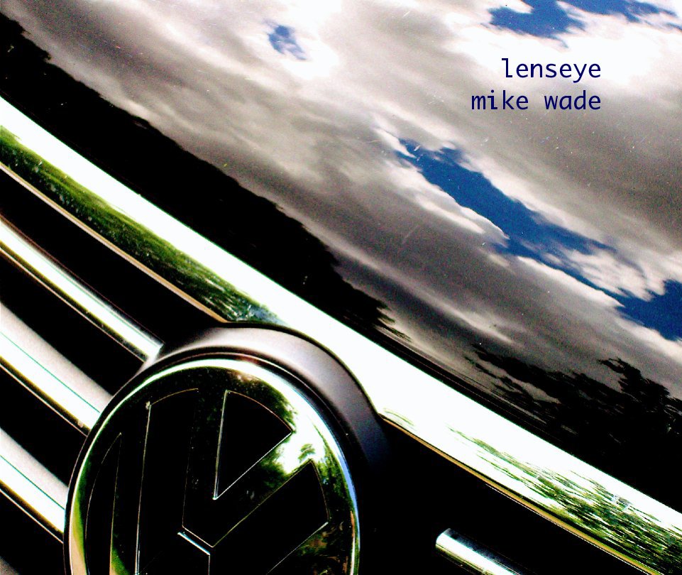 Visualizza lenseye di mike wade