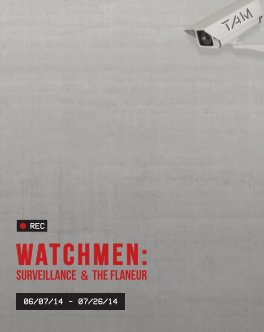 Watchmen: Surveillance & The Flaneur / V&B: 179 Easy Steps to a Masterpiece book cover
