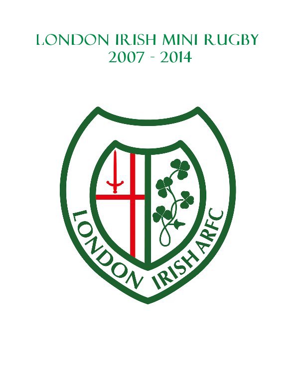 Ver London Irish Mini rugby 2007 - 2014 por Chantal Richards