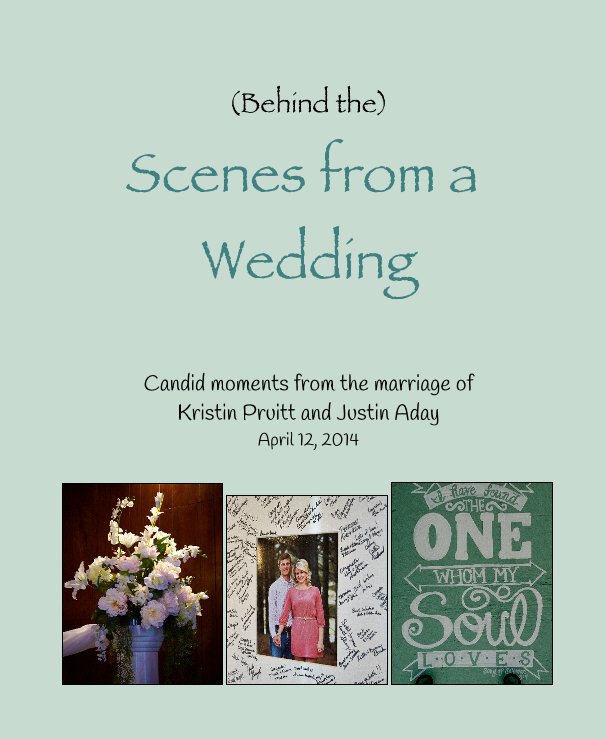 View (Behind the) Scenes from a Wedding by Twila Coffey