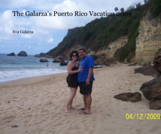 The Galarza's Puerto Rico Vacation 2009 book cover