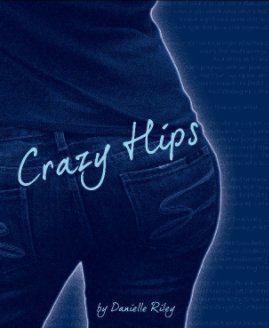 Crazy Hips book cover