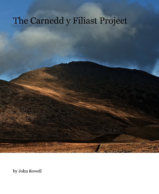 View The Carnedd y Filiast Project by John Rowell