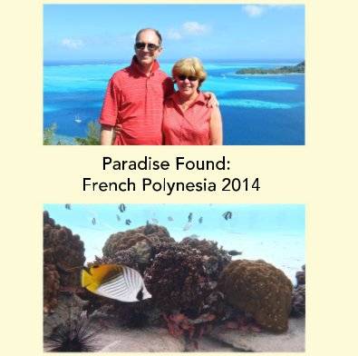 Paradise Found:  Tahiti 2014 book cover