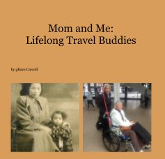 Mom and Me: Lifelong Travel Buddies book cover