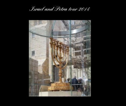 Israel and Petra tour 2014 book cover