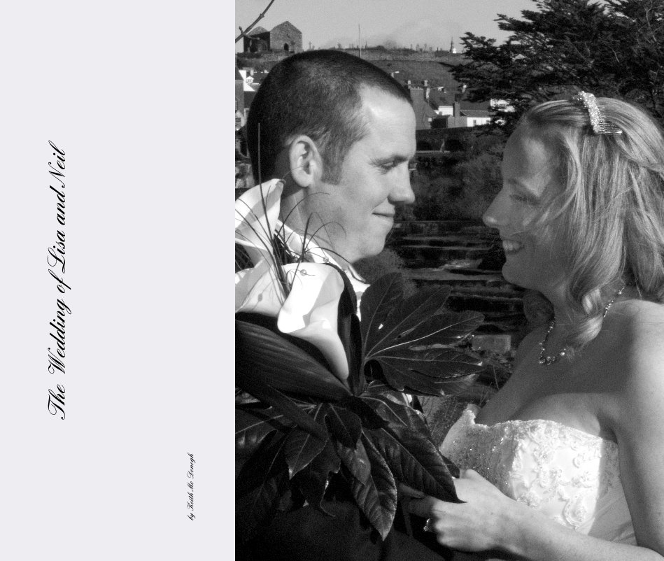 View The Wedding of Lisa and Neil by Keith Mc Donogh