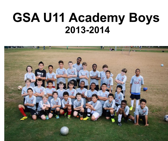 View GSA U11 Boys Academy REV by Kent & Jaci Fleming