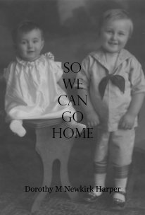 SO WE CAN GO HOME book cover