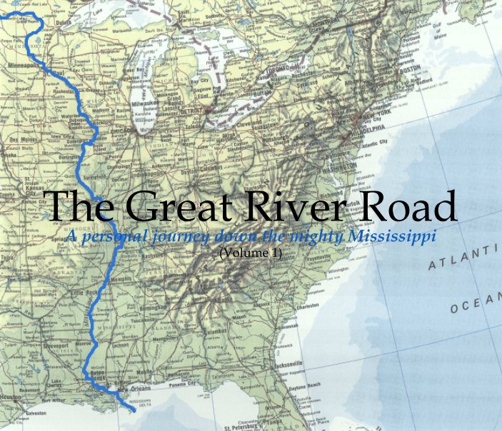 The Great River Road (vol 1) nach James Henderson anzeigen