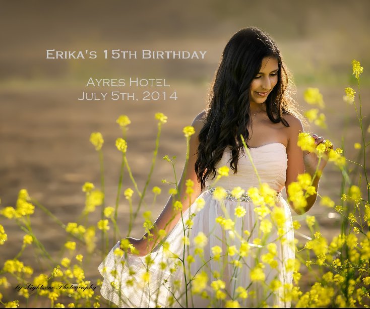 Erika's 15th Birthday Ayres Hotel July 5th, 2014 nach Lightzone Photography anzeigen