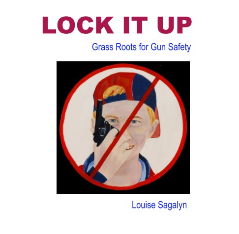View Lock It Up by Louise Sagalyn