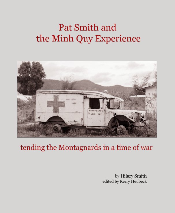 Ver Pat Smith and the Minh Quy Experience por Hilary Smith edited by Kerry Heubeck