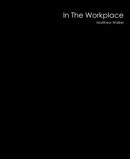 In The Workplace book cover