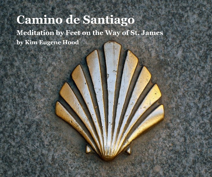 Ver Camino de Santiago por Kim Eugene Hood