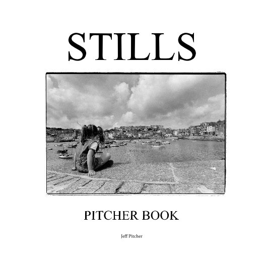 View STILLS 2 by Jeff Pitcher