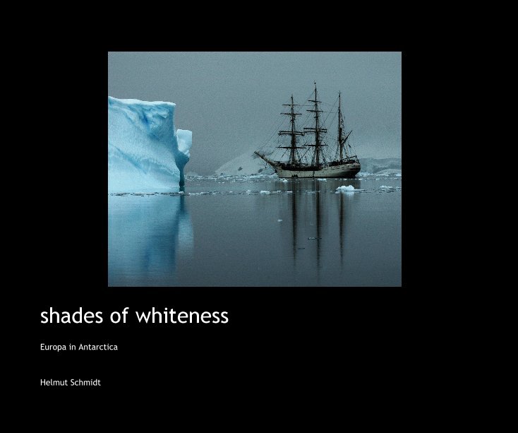 Ver shades of whiteness por Helmut Schmidt