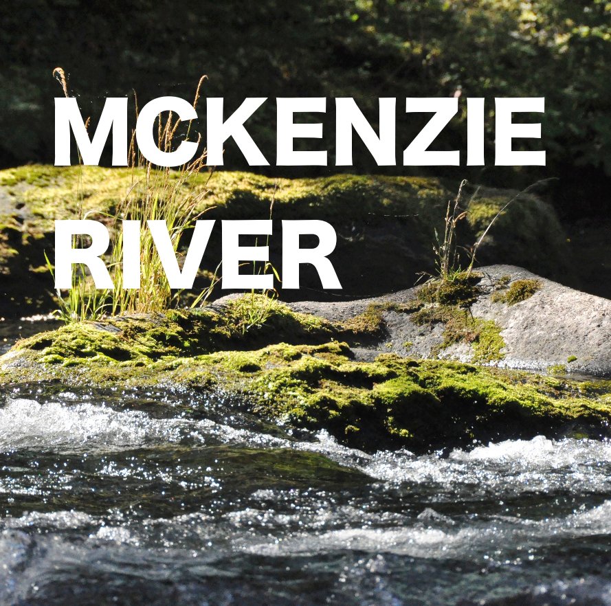 View MCKENZIE RIVER by William Crandall