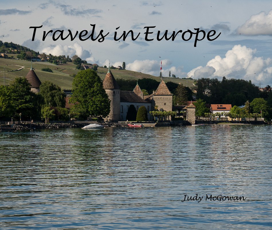 View Travels in Europe by Judy McGowan
