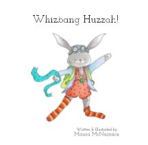 Whizbang Huzzah ! book cover