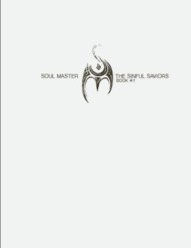 Soul Master : [the sinful saviors ] : Book #1 book cover