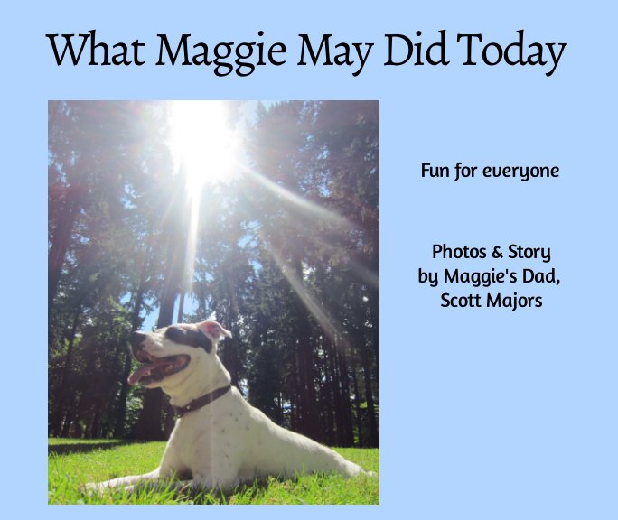 View What Maggie May Did Today by Scott Majors