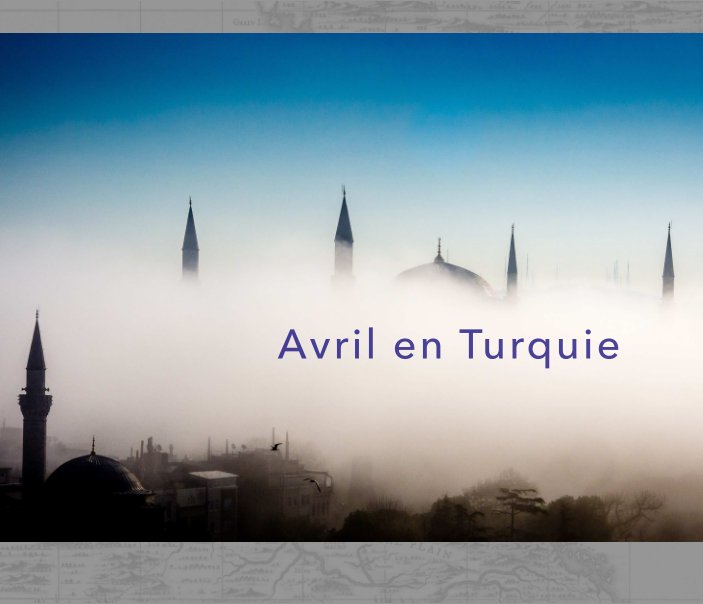 Ver Avril en Turquie por Richard Duret