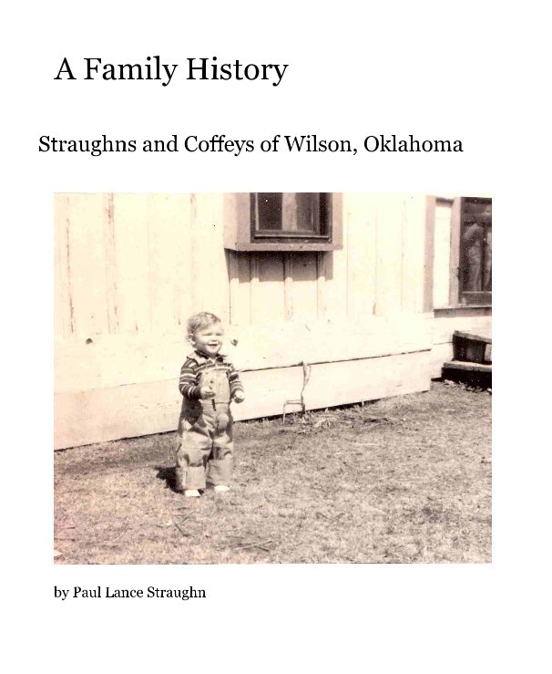 View A Family History by Paul Lance Straughn