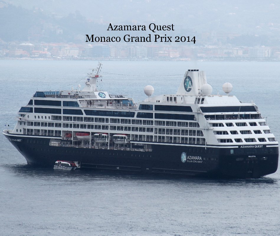 Ver Azamara Quest Monaco Grand Prix 2014 por kimiko9