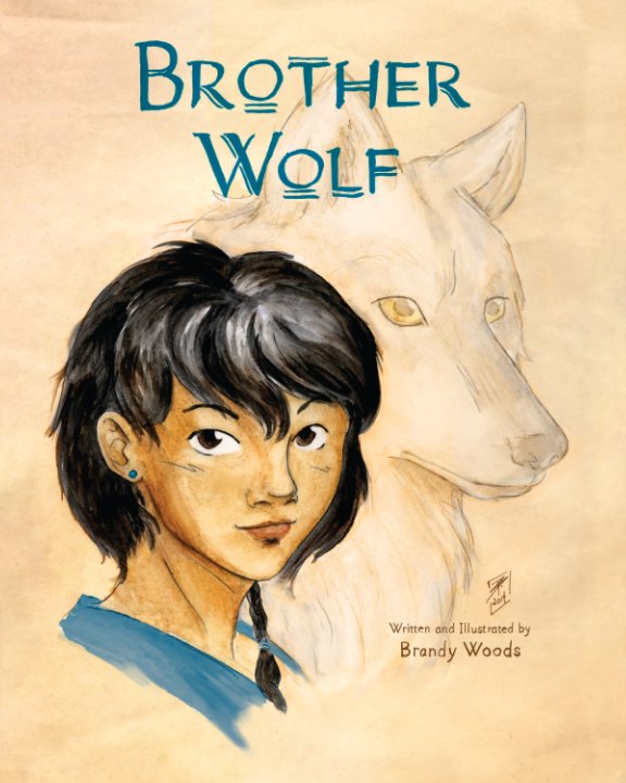 View Brother Wolf - Softcover by Brandy Woods