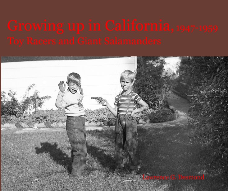 Ver Growing up in California, 1947-1959 por Lawrence G. Desmond