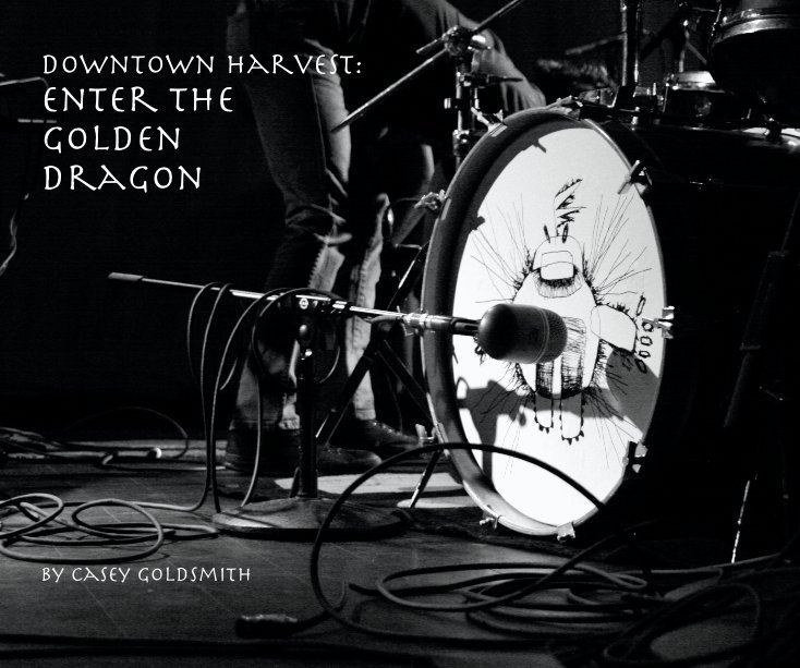 View Downtown Harvest: Enter the Golden Dragon by Casey Goldsmith by Casey Goldsmith