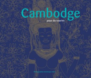 Cambodge : pays du sourire book cover
