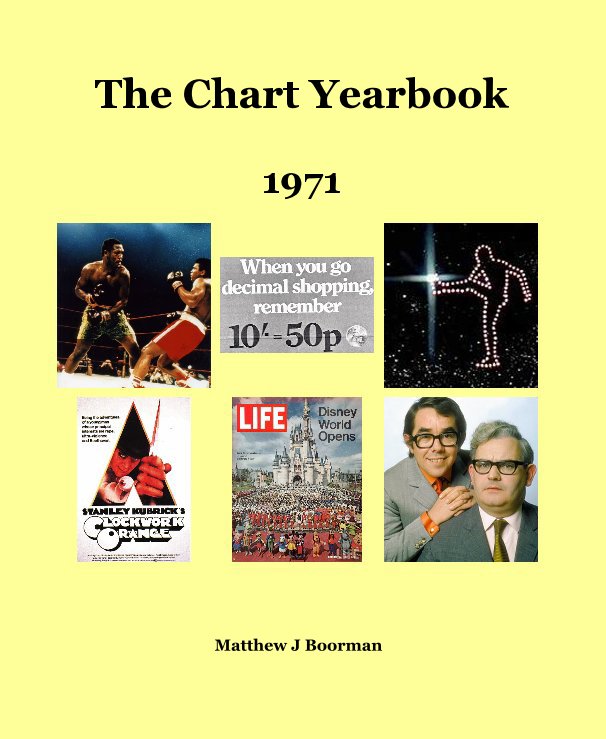 The 1971 Chart Yearbook nach Matthew J Boorman anzeigen