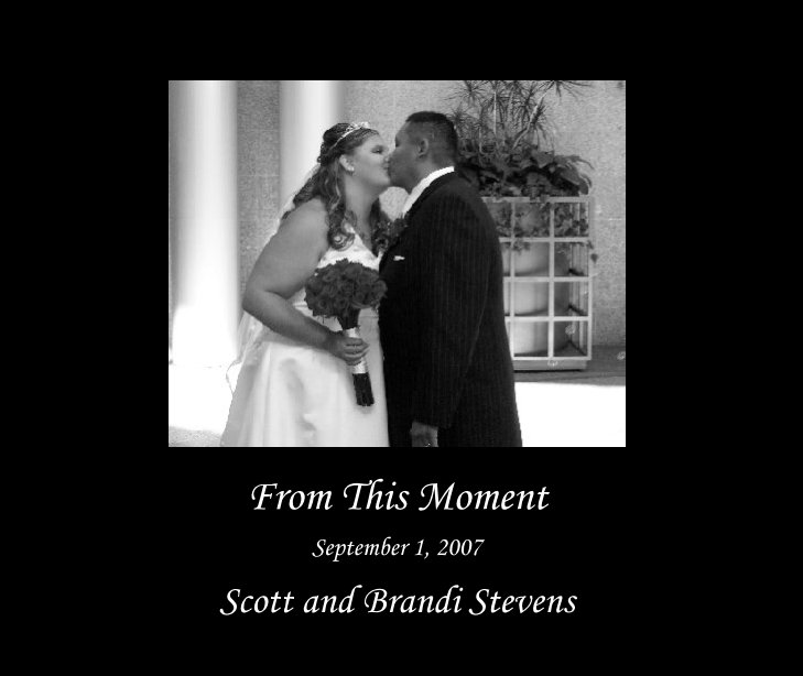 Ver From This Moment por Scott and Brandi Stevens