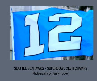 SEATTLE SEAHAWKS - SUPERBOWL XLVIII CHAMPS book cover