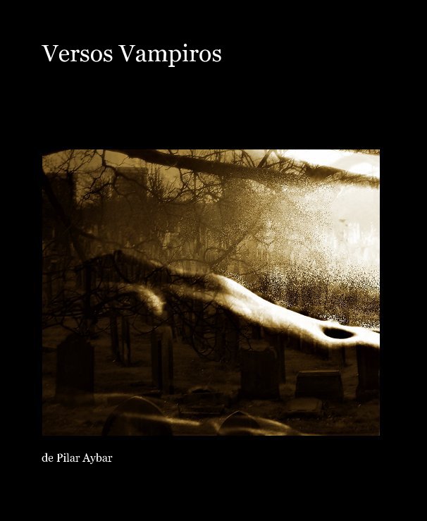 View Versos Vampiros by de Pilar Aybar