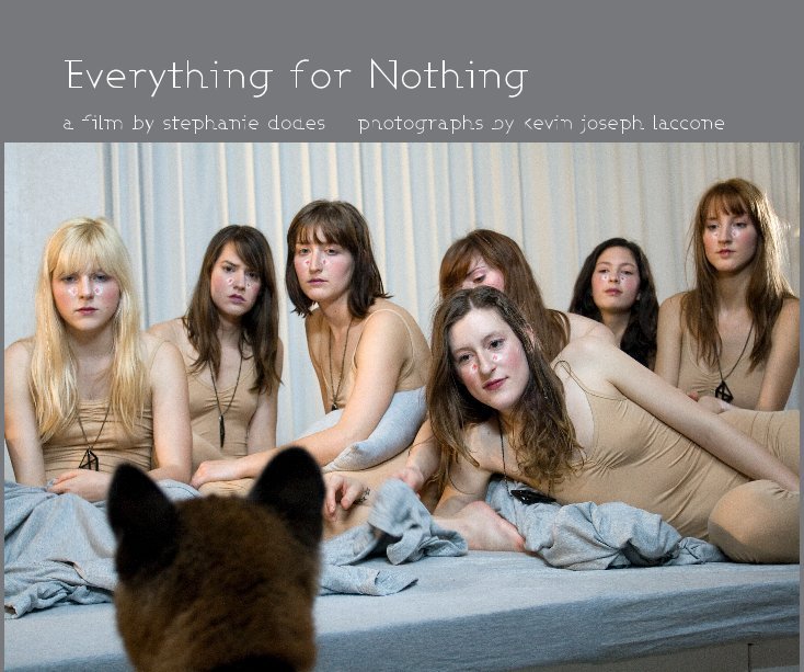 View Everything for Nothing by kevin joseph laccone