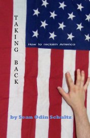 Taking back: how to reclaim America book cover