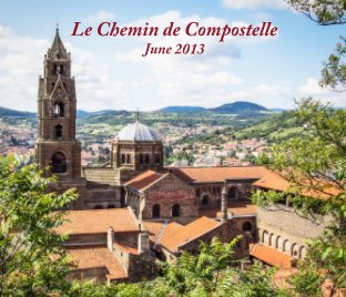 Le Chemin de Compostelle - June 2013 book cover