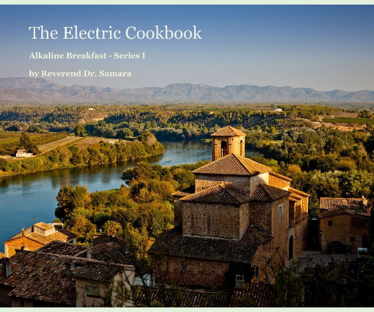 View The Electric Cookbook by Reverend Dr. Samara