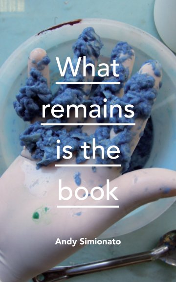 View What remains is the book by Andy Simionato