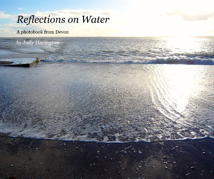View Reflections on Water by Judy Harington