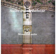 Suite montréalaise / Montreal suite book cover