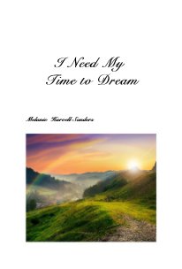 I Need My Time to Dream book cover