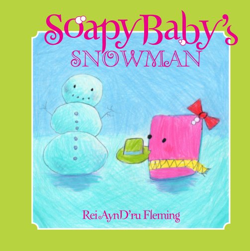 View SoapyBaby's Snowman by Rei AynD'ru Fleming