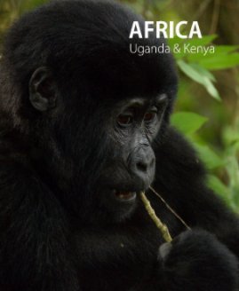 AFRICA Uganda & Kenya book cover